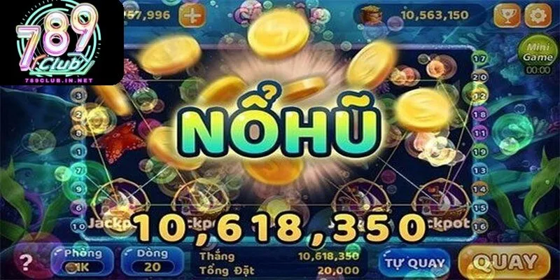 Bí quyết chơi nổ hũ dễ nổ tại 789club