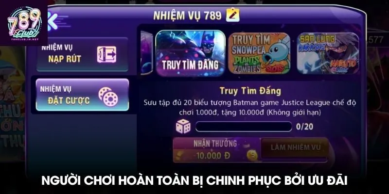 Người chơi hoàn toàn bị chinh phục bởi ưu đãi